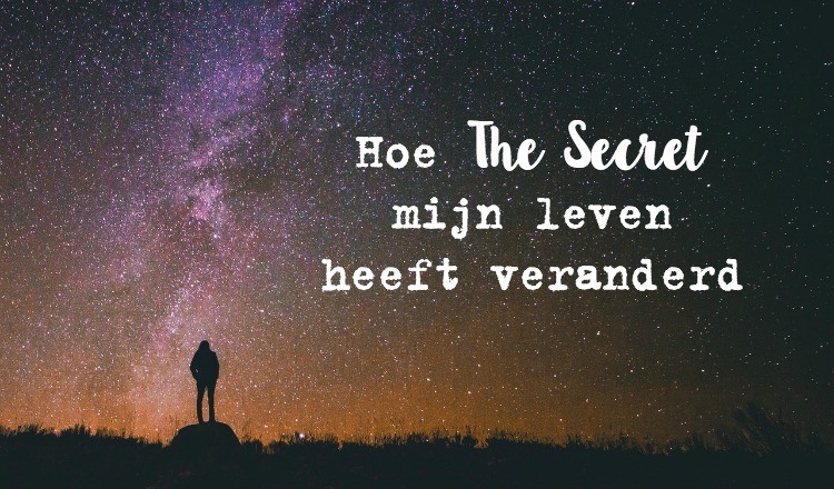 Hoe The Secret mijn leven heeft veranderd - Just Be You