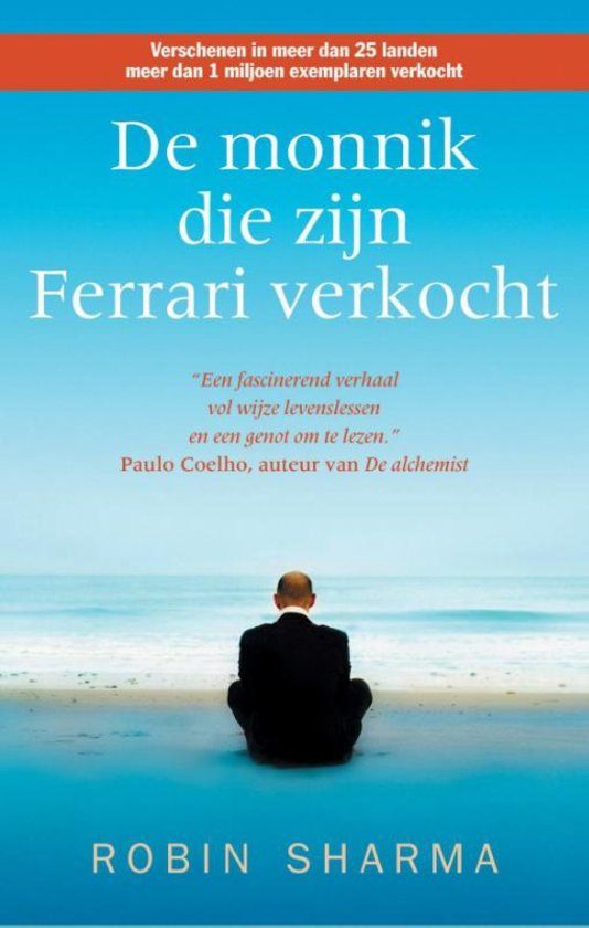 De monnik die zijn Ferrari verkocht - Robin Sharma