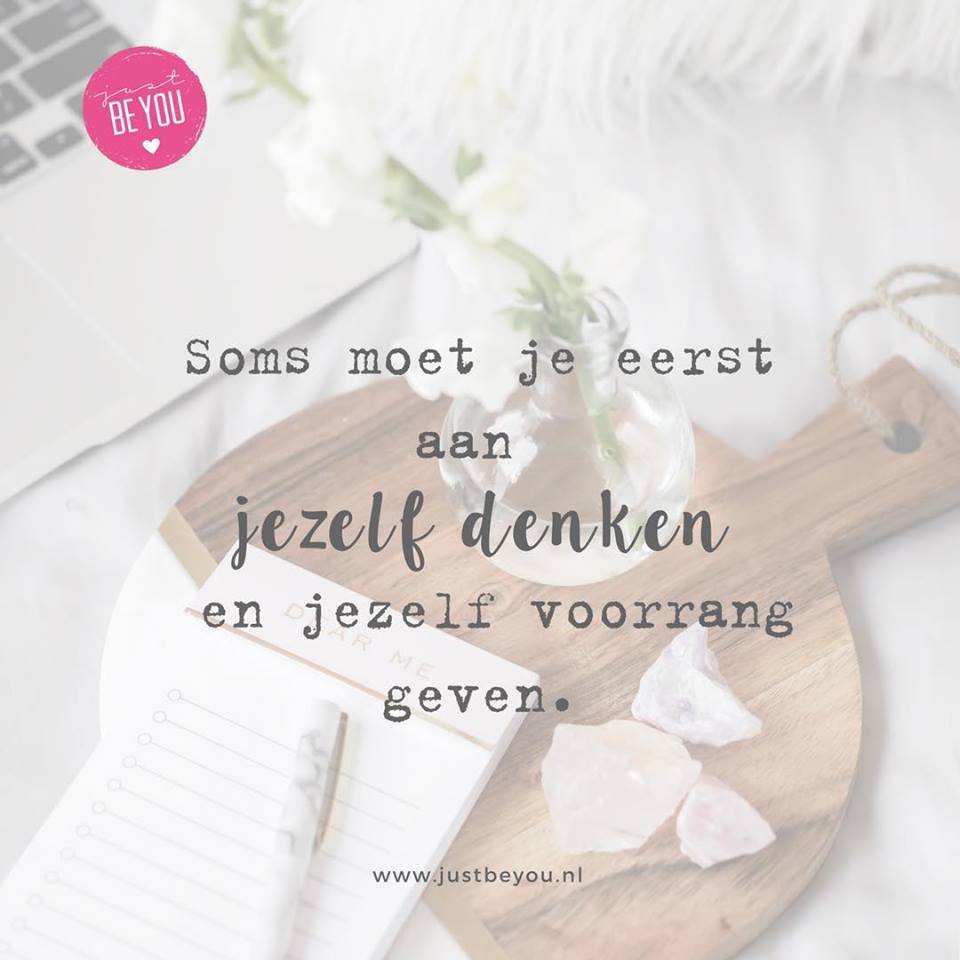 Soms moet je eerst aan jezelf denken en jezelf voorrang geven.