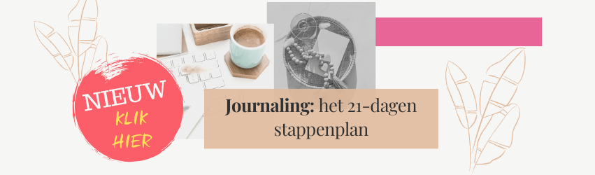 Journaling, het 21 dagen stappen plan