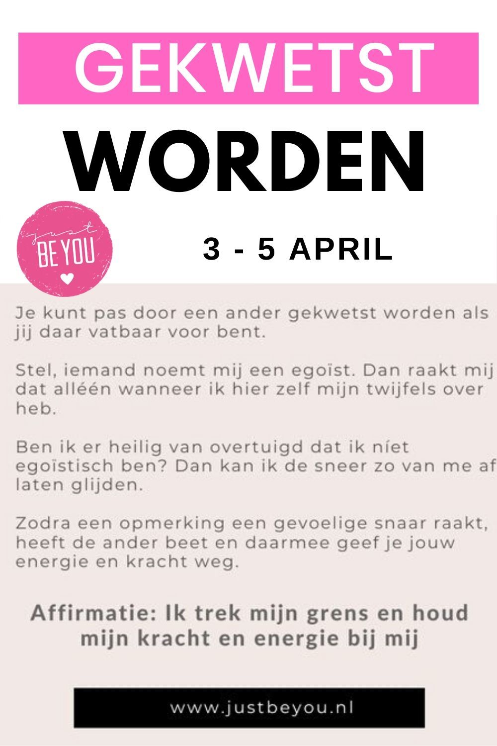 Gekwetst worden - Affirmatie en Inspiratie