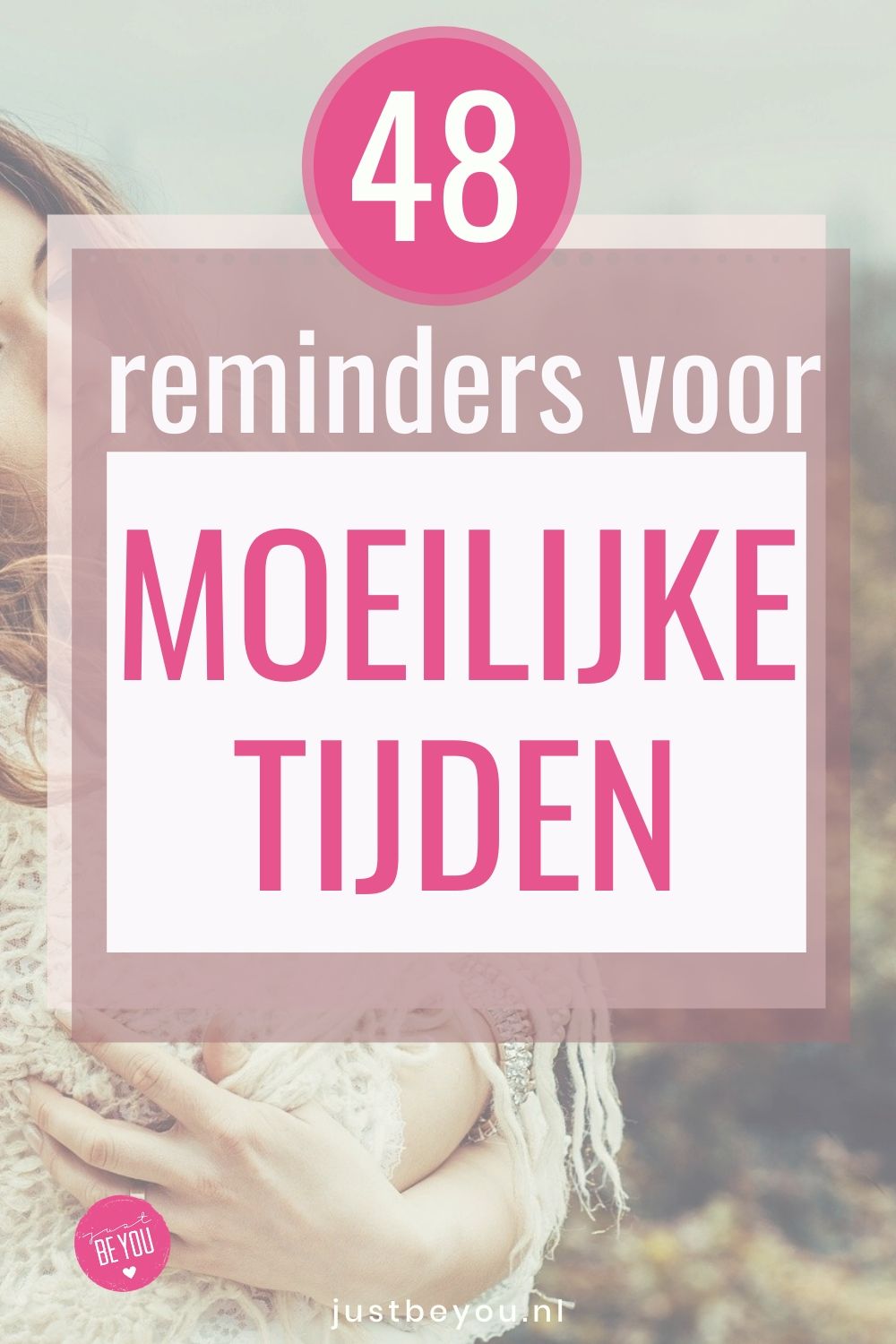 48 reminders voor moeilijke tijden