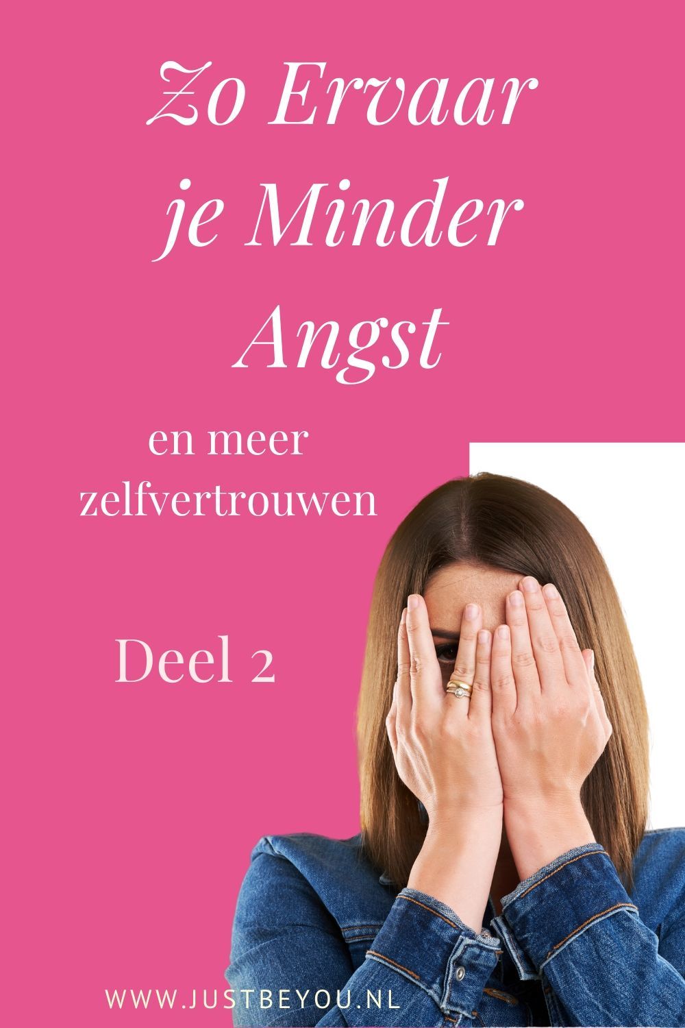 Zo ervaar je minder angst en meer zelfvertrouwen - deel 2