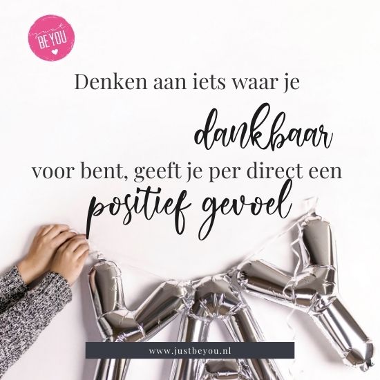 Denken aan iets waar je dankbaar voor bent, geeft je per direct een positief gevoel