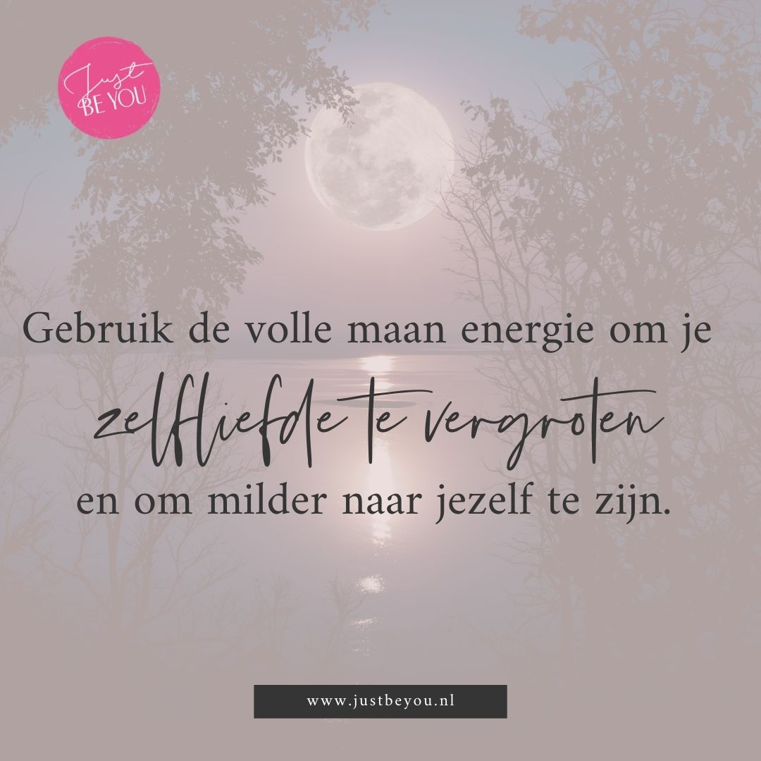 Gebruik de volle maan energie om je zelfliefde te vergroten en om milder naar jezelf te zijn. 