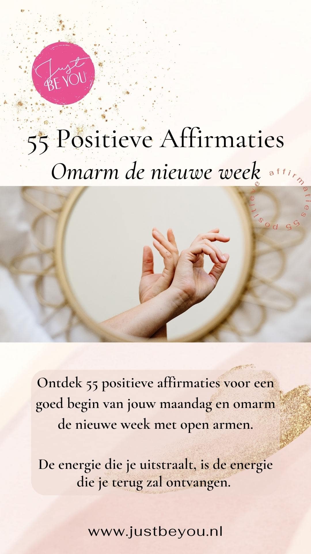 Omarm deze nieuwe week. 55 positieve affirmaties voor een goed begin van jouw maandag