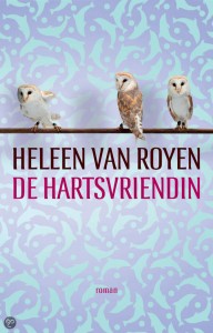 Helen van Royen, de hartsvriendin