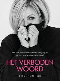 Het verboden woord Caroline Tensen ( overgang