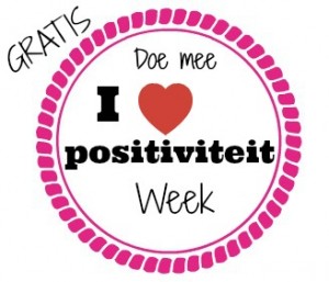 I love positiviteit